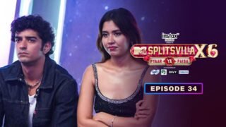 MTV Splitsvilla 16 – Episode 34 – Dome Drama Bhaichara Kalesh