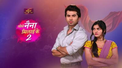 Tose Naina Milaaike 2 Episode 20
