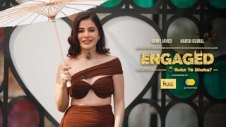 Engaged – Episode 8 – Is Vaibhav The Villain?