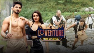 Loventure: Pyaar Ka Vanvaas – Episode 1 – The Great Camp Chase