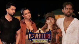 Loventure: Pyaar Ka Vanvaas – Episode 11 – Storm of Choices