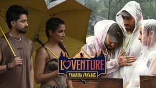 Loventure: Pyaar Ka Vanvaas – Episode 19 – Game of Trust